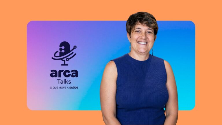 Pesquisa clínica e inovação no SUS – ARCA Talks com Fernanda De Negri